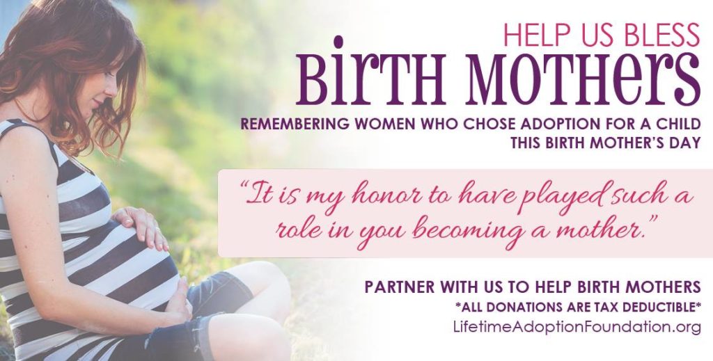 help us bless birth mothers through the Lifetime Foundation