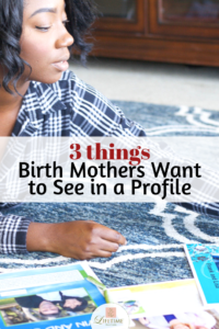 What birth mothers want to see in a profile #adoptionprofile #adoption #hopingtoadopt #adoptiontips